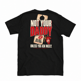 Not Your Daddy — RFO Tee